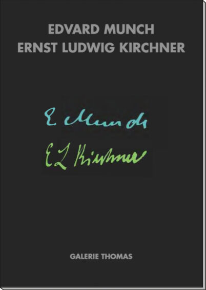 Edvard Munch und Ernst Ludwig Kirchner